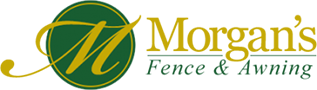 Morgan's Fence & Awning